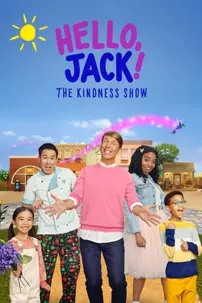 watch-Hello, Jack! The Kindness Show