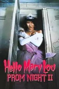 watch-Hello Mary Lou: Prom Night II