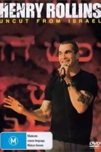 watch-Henry Rollins: Uncut from Israel