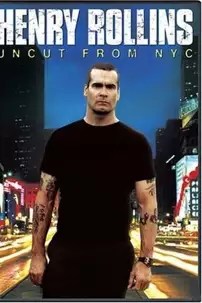 watch-Henry Rollins: Uncut from NYC