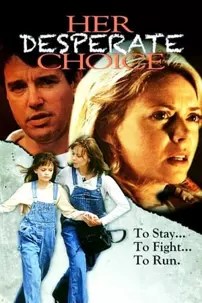 watch-Her Desperate Choice