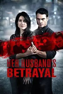 watch-Her Husband’s Betrayal