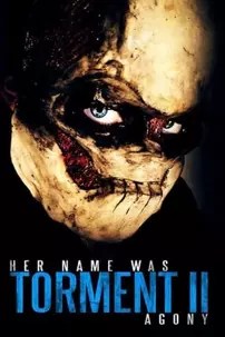 watch-Her Name Was Torment II: Agony