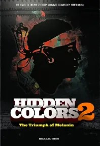 watch-Hidden Colors 2: The Triumph of Melanin