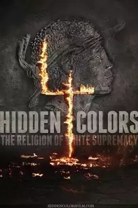 watch-Hidden Colors 4: The Religion of White Supremacy