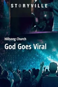 watch-Hillsong Church: God Goes Viral