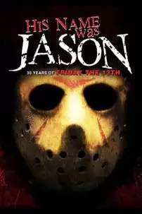 watch-His Name Was Jason: 30 Years of Friday the 13th