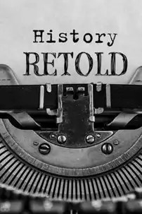 watch-History Retold