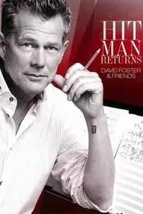 watch-Hit Man Returns – David Foster & Friends