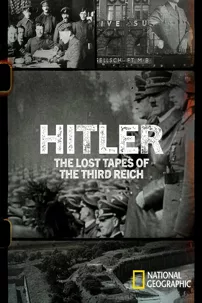 watch-Hitler: The Lost Tapes of the Third Reich