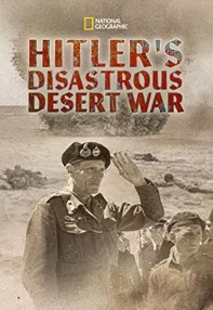 watch-Hitler’s Disastrous Desert War