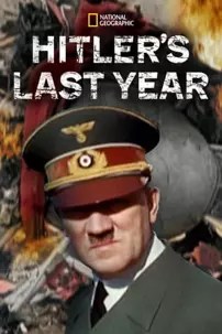 watch-Hitler’s Last Year