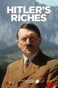 watch-Hitler’s Riches