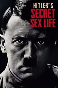 watch-Hitler’s Secret Sex Life