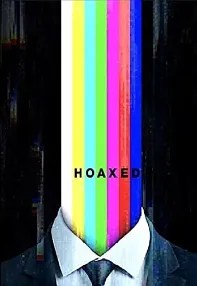 watch-Hoaxed