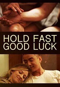 watch-Hold Fast, Good Luck