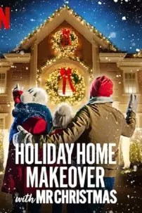watch-Holiday Home Makeover with Mr. Christmas