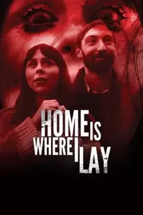 watch-Home Is Where I Lay