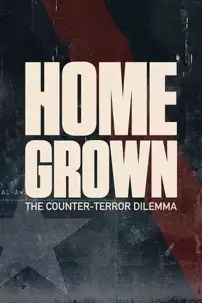 watch-Homegrown: The Counter-Terror Dilemma