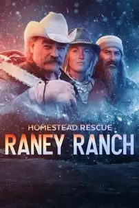 watch-Homestead Rescue: Raney Ranch