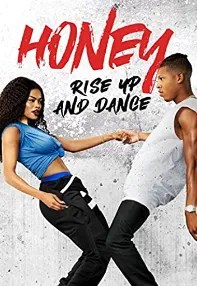 watch-Honey: Rise Up and Dance