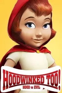 watch-Hoodwinked 2: Hood vs. Evil