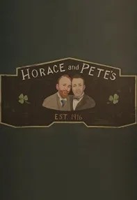 watch-Horace and Pete