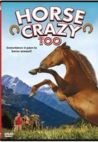 watch-Horse Crazy 2: The Legend of Grizzly Mountain