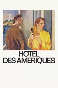 watch-Hôtel des Amériques