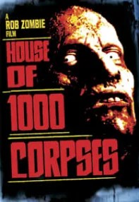 watch-House of 1000 Corpses