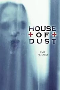 watch-House of Dust