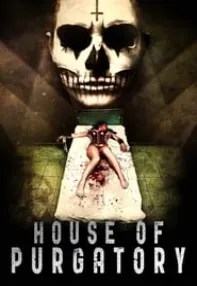 watch-House of Purgatory