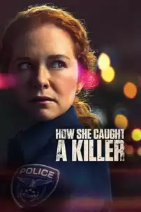 watch-How She Caught A Killer