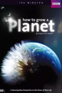 watch-How to Grow a Planet