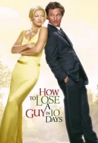 watch-How to Lose a Guy in 10 Days