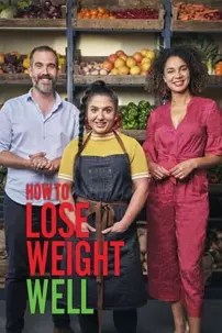 watch-How to Lose Weight Well