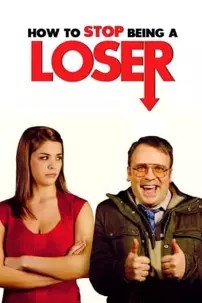 watch-How to Stop Being a Loser