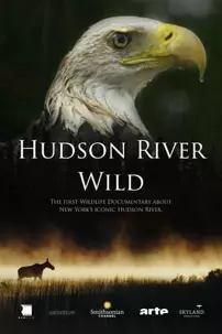 watch-Hudson River Wild