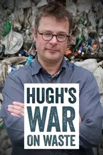 watch-Hugh’s War on Waste