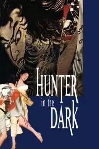 watch-Hunter in the Dark