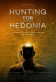 watch-Hunting for Hedonia