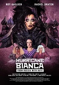 watch-Hurricane Bianca: From Russia with Hate