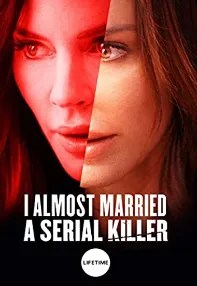 watch-I Almost Married a Serial Killer