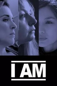 watch-I Am…