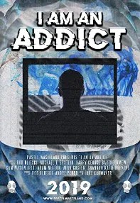 watch-I Am an Addict