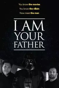 watch-I Am Your Father