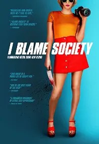 watch-I Blame Society