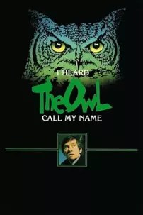 watch-I Heard the Owl Call My Name