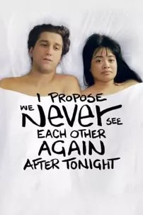 watch-I Propose We Never See Each Other Again After Tonight