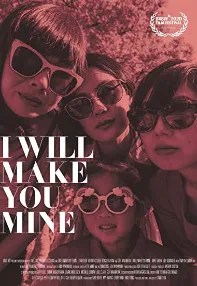 watch-I Will Make You Mine